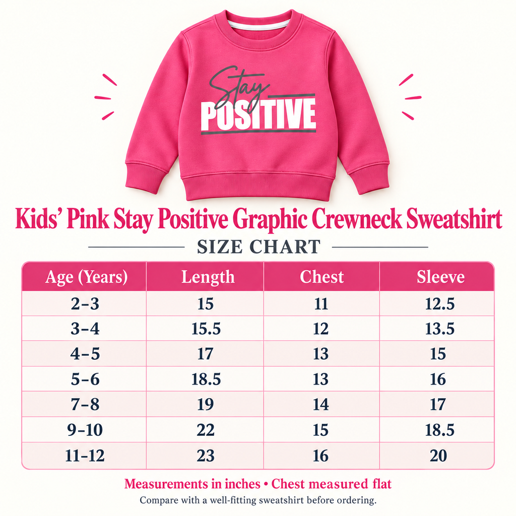 Kids Pink Stay Positive Graphic Sweatshirt – Boys & Girls Full Sleeve Crew Neck Winter Pullover